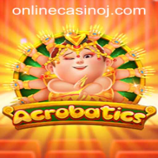 Experience the Thrill of Acrobatics in the Online Casino World
