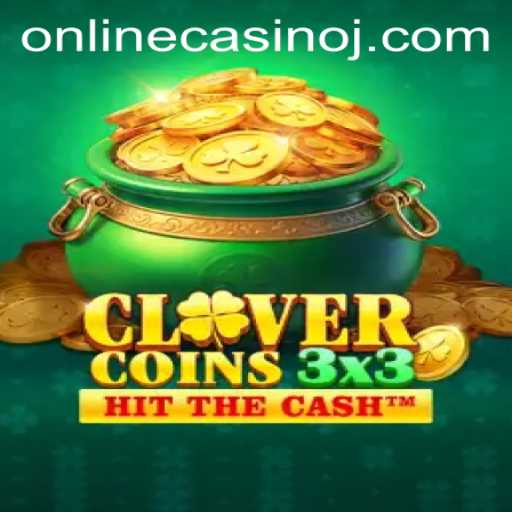 Unveiling Clovercoin3x3: A Captivating Online Casino Experience