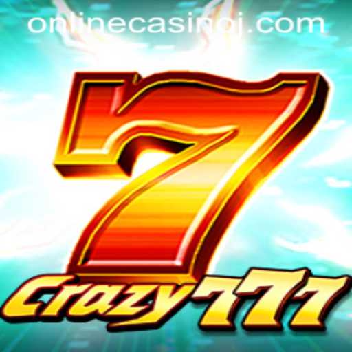Exploring the Thrills of Crazy777 in the World of Online Casinos