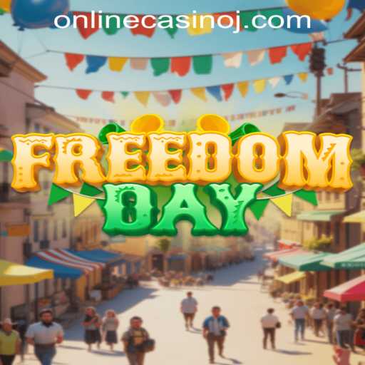 Exploring FreedomDay: The Exciting Online Casino Game