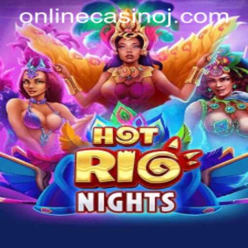 Discover the Excitement of HotRioNights at an Online Casino