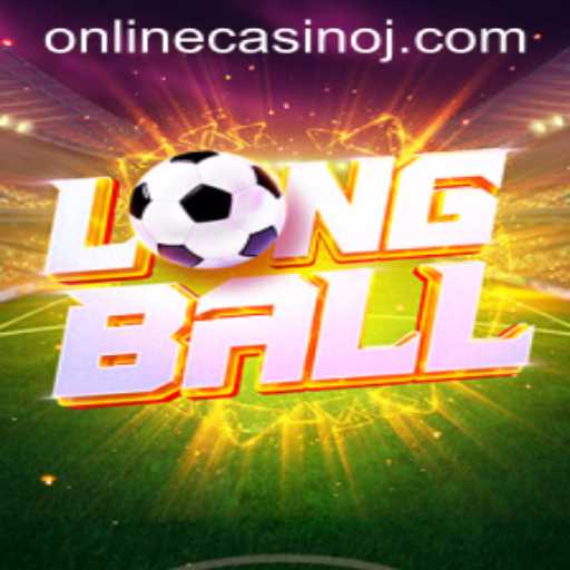 Exploring LongBall: A Revolutionary Online Casino Game