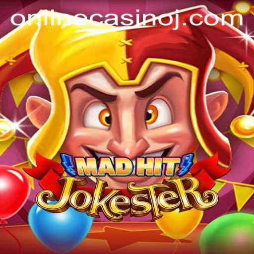 MadHitJokester: The Ultimate Online Casino Experience