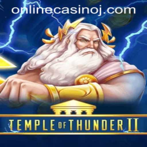 TempleofThunderII: An Electrifying Journey in the World of Online Casino