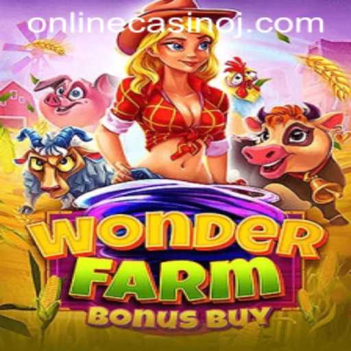 Unveiling WonderFarmBonusBuy: A Thrilling Adventure in Online Casinos